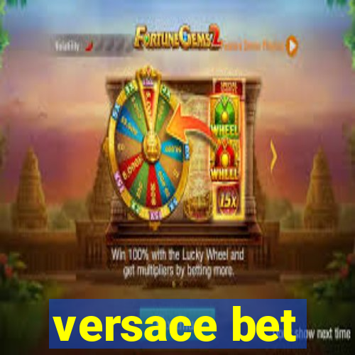 versace bet